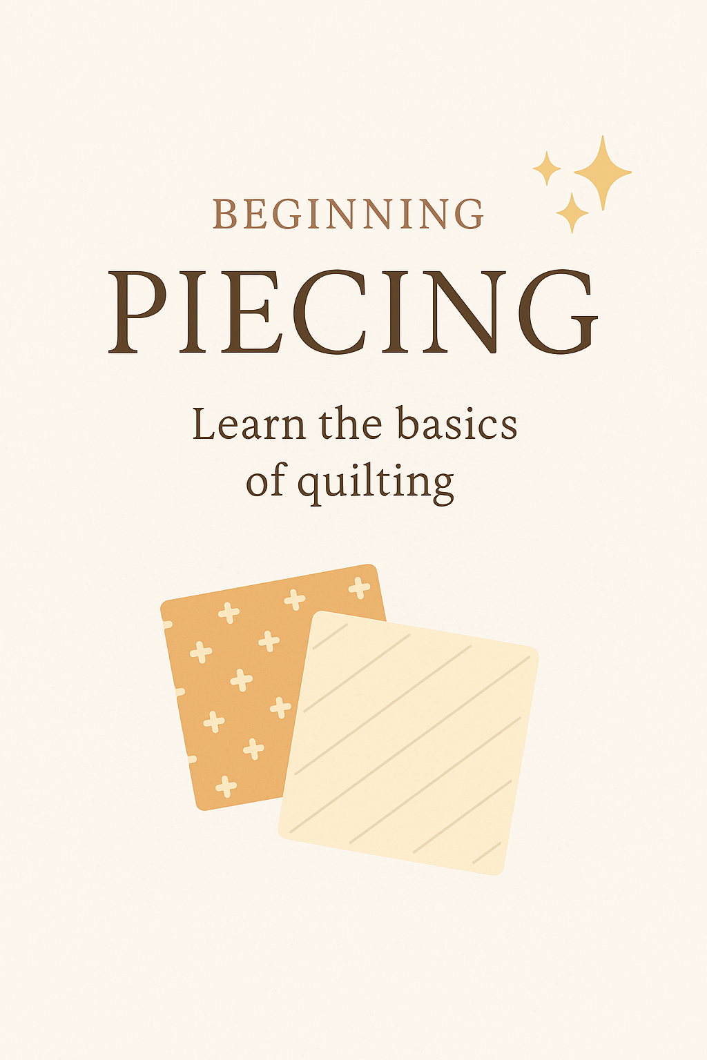CCE-Beginning Piecing