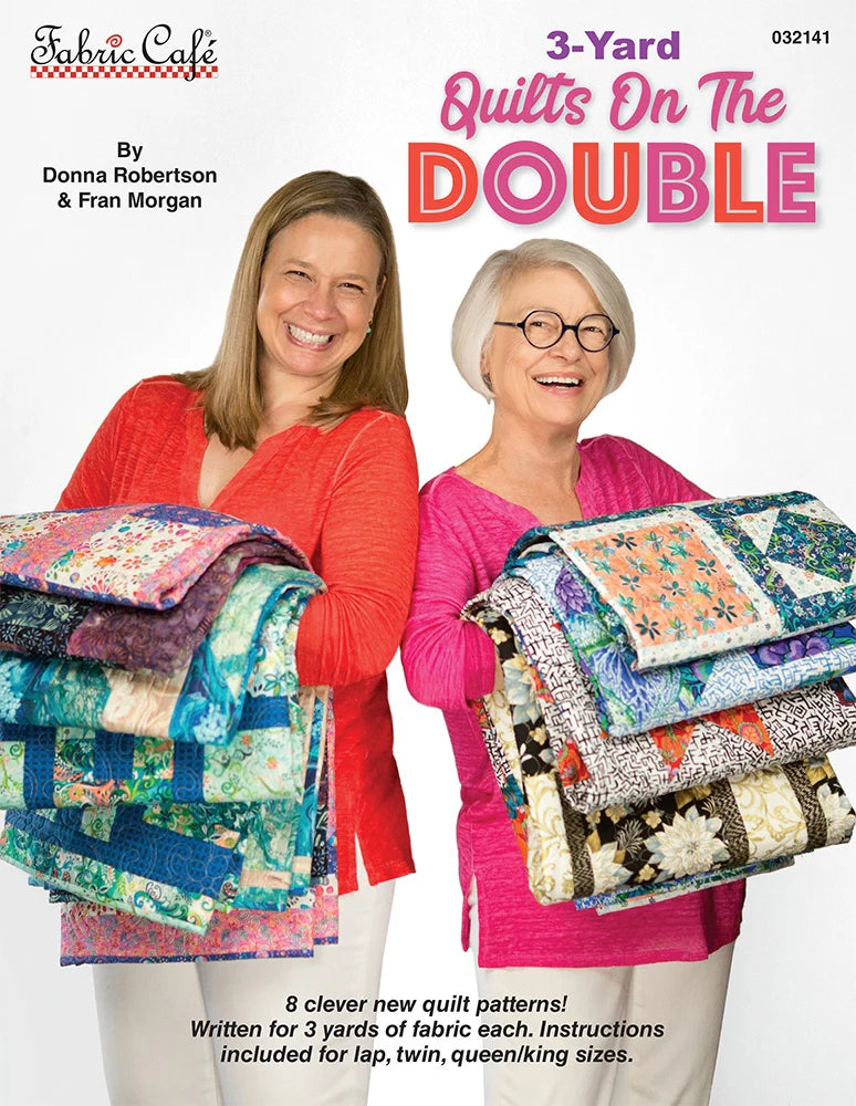 3-Yard Quilts on the Double by Fabric Cafe