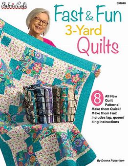 Fast and Fun 3 Yard Quilts