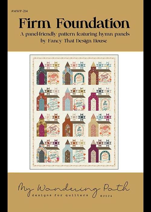 Firm Foundation Quilt Pattern