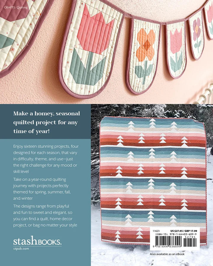 Cozy Quilts for the Modern Home: 16 Seasonal Projects