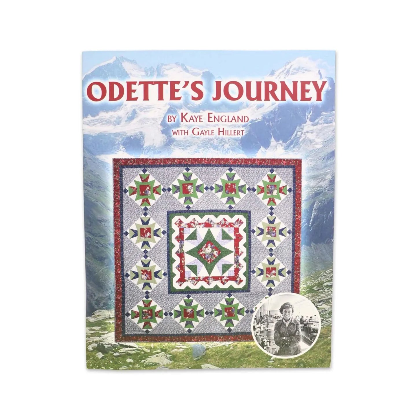Odette's Journey Quilt Book