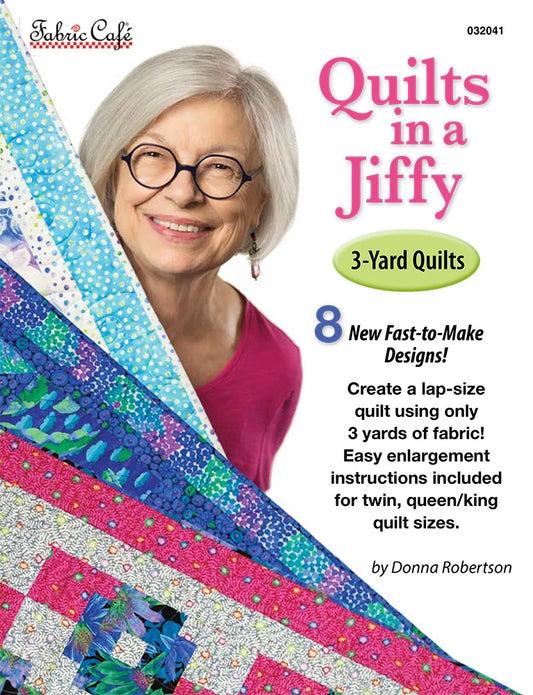 Quilts in a Jiffy 3-Yard Quilts by Fabric Cafe