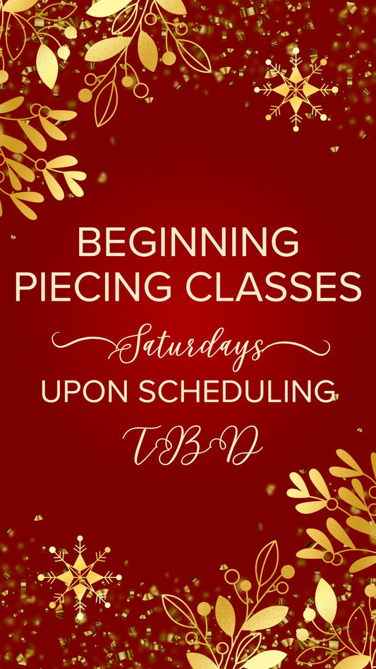 CCE-Beginning Piecing