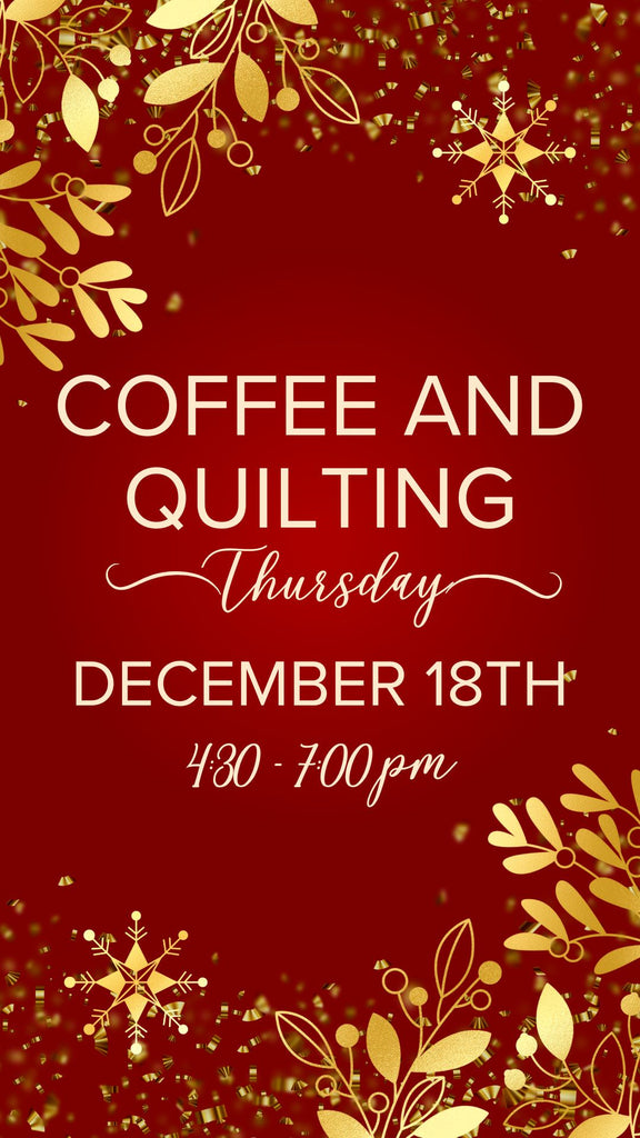 CCE-Coffee and Quilting December