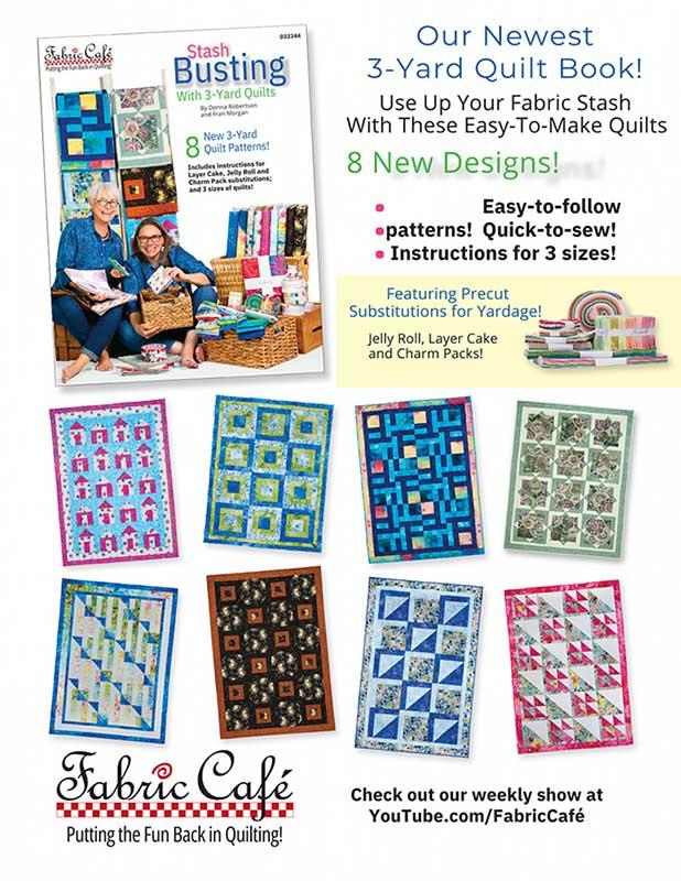 Stash Busting With 3 Yard Quilt by Fabric Cafe